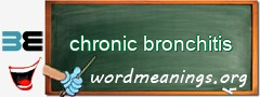 WordMeaning blackboard for chronic bronchitis